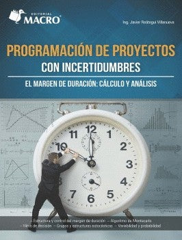 PROGRAMACION DE PROYECTOS CON INCERTIDUMBRES. EL MARGEN DE DURACION CALCULO Y ANALISIS [Paperback] JAVIER REATEGUI VILLANUEVA