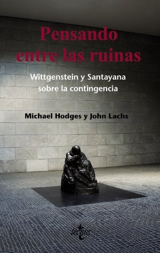 Pensando Ruinas: Wittgen
