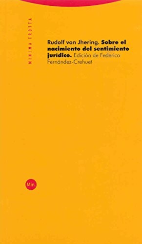 Sobre el nacimiento del sentimiento jurídico [Paperback] Jhering, Rudolf Von