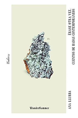 Érase otra vez. Cuentos de hadas contemporáneos Llurba, Ana