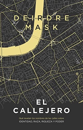 El Callejero [Paperback] Mask, Deirdre