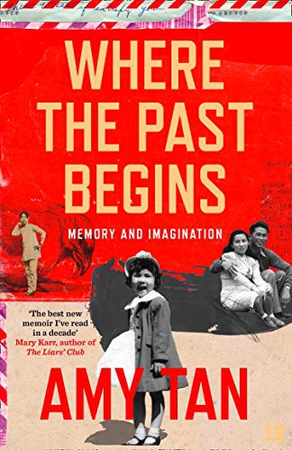 Where the Past Begins AMY TAN