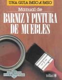 Manual De Barniz Y Pintura De Muebles Una Guia Paso A Paso [Paperback] Luis (Coord.) Lesur Esquivel and TRILLAS, EDITORIAL