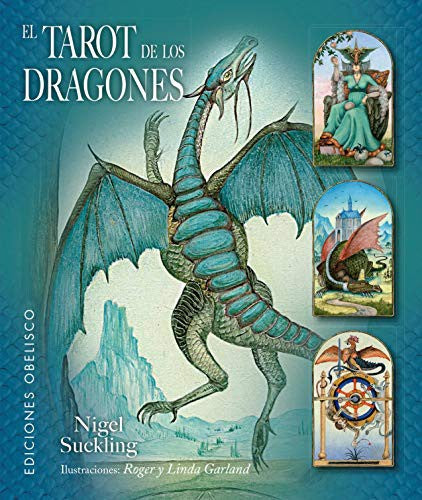 El Tarot de los dragones [Hardcover] Nigel Suckling; Roger Garland and Linda Garland