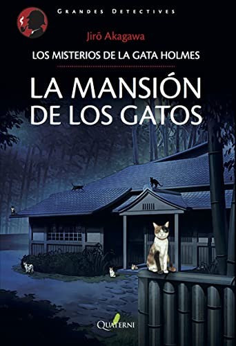 LOS MISTERIOS DE LA GATA HOLMES 2 [Paperback] JIRO AKAGAWA