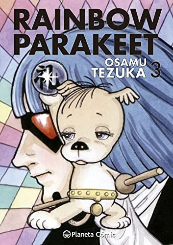 RAINBOW PARAKEET Nº 03/03 [Hardcover] OSAMU TEZUKA