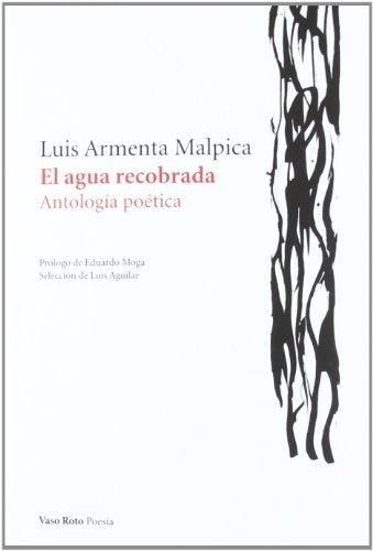 El Agua Recobrada Armenta Malpica, Luis