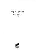 Alejo Carpentier (Spanish Edition) [Paperback] Millares, Selena