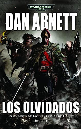 Los Fantasmas de Gaunt Omnibus nº 03 Los olvidados [Paperback] Dan Abnett