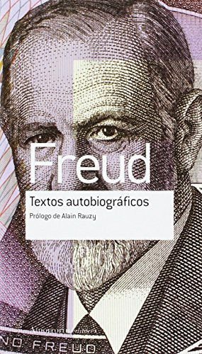 TEXTOS AUTOBIOGRAFICOS [Paperback] Sigmund Freud
