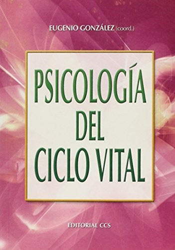 Psicologia del ciclo vital [Paperback] González González, Eugenio