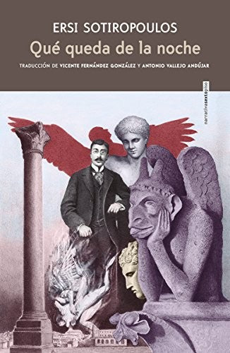 Qué queda de la noche [Paperback] Sotiropoulos, Ersi