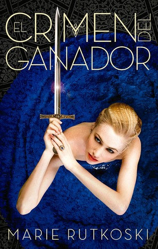 El crimen del ganador: -: - [Paperback] Rutkoski, Marie