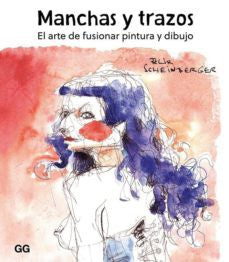 Manchas y trazos [Paperback] Scheinberger, Felix