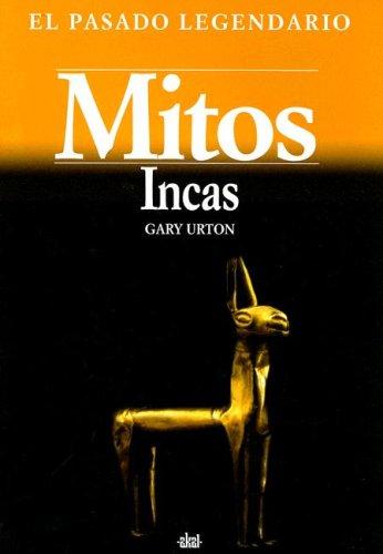 Mitos incas [Paperback] Urton, Gary