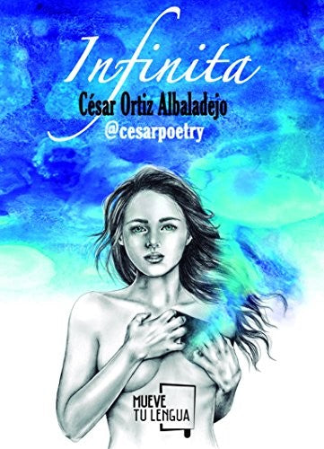 INFINITA [Paperback] Ortiz Albaladejo, César