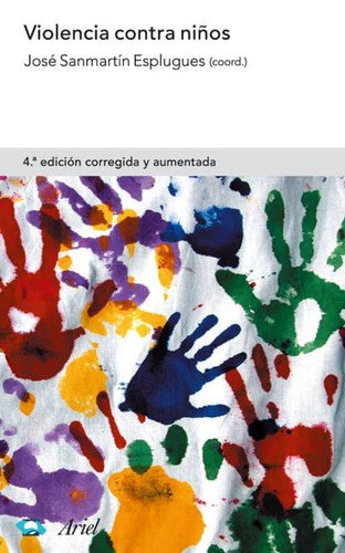 VIOLENCIA CONTRA NIÑOS [Paperback] José Sanmartín