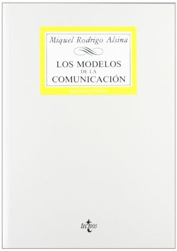 Los Modelos de la Comunicación