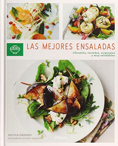 MEJORES ENSALADAS, LAS (LIBRERO) [Hardcover] Graimes, Nicola
