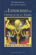 Las Expediciones De Cronicas De La Tierra [Paperback] Zecharia Sitchin