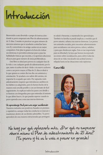 Un perro perfecto en 21 días: Manual de adiestramiento completo para tu mascota [Hardcover] Wild, Karen