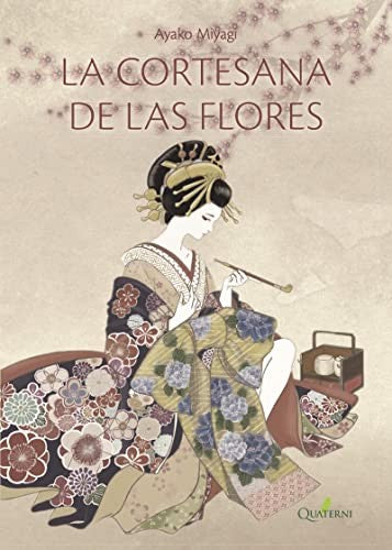 La cortesana de las flores [Paperback] Ayako Miyagi
