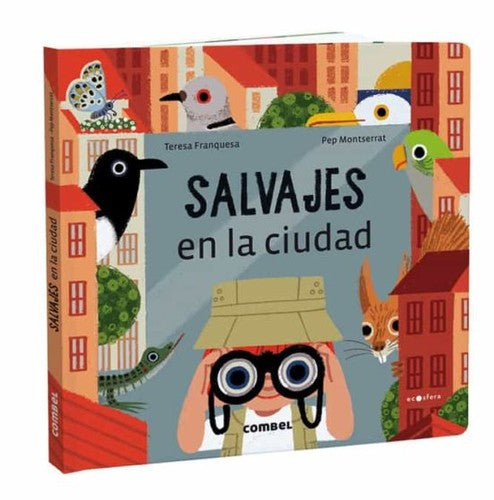 Salvajes en la ciudad [Hardcover] Franquesa, Teresa and Pep, Montserrat
