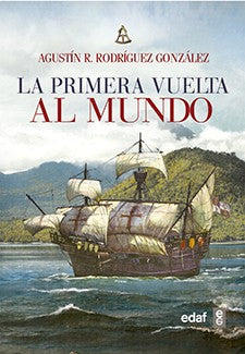Primera Vuelta Al Mundo, La [Paperback] Rodriguez Gonzalez, Agustin