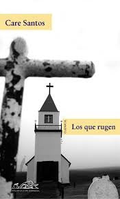 Los Que Rugen [Paperback] Care Santos