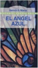 El angel azul / The Blue Angel Mann, Heinrich