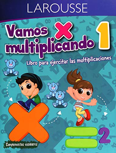 VAMOS MULTIPLICANDO. LIBRO PARA EJERCITAR LAS MULTIPLICACIONES. PRIMARIA 1