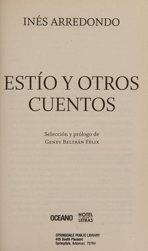 Estío y otros cuentos [Paperback] Arredondo, Inés