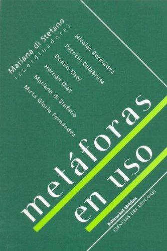 METAFORAS EN USO [Paperback] Mariana Di Stefano