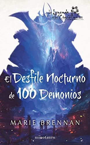 El desfile nocturno de cien demonios [Paperback] Marie Brennan