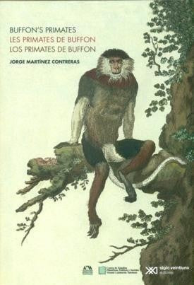 Los primates de Buffon (Edición Trilingüe: ingles, francés y español) Martínez Contreras, Jorge