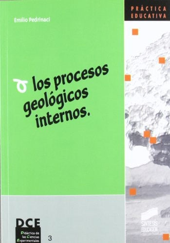 Los procesos geológicos internos [Paperback] Pedrinaci, Emi
