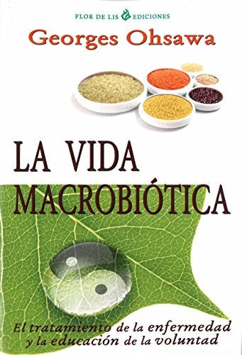Vida Macrobiótica, La Ohsawa Georges