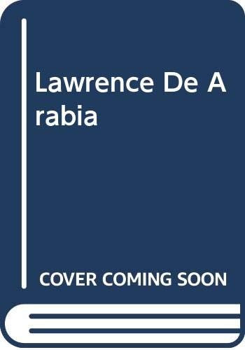 Lawrence De Arabia Servilibro Ediciones S A