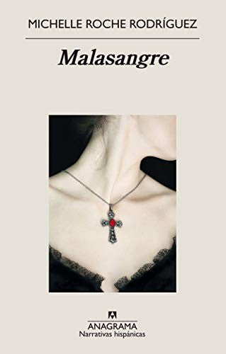 Malasangre [Paperback] Roche Rodríguez, Michelle