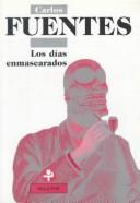 Los días enmascarados [Paperback] Carlos Fuentes