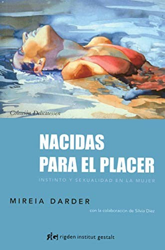 Nacidas para el placer [Paperback] Darder, Mireia