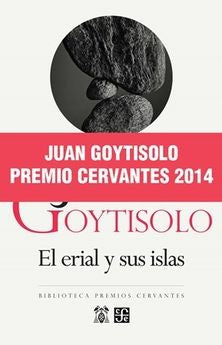 Fondo De Cultura Económica El Erial Y Sus Islas Juan Goytisolo