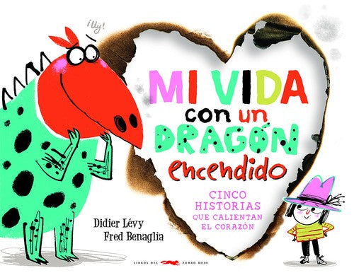 Mi vida con un dragón encendido [Hardcover] Lévy, Didier