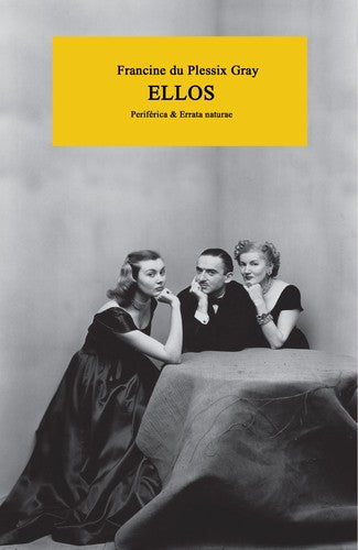 Ellos [Paperback] Du Plessix Gray, Francine