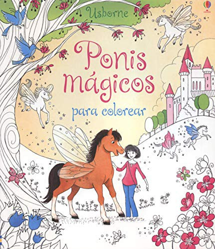 Ponis mágicos para colorear [Paperback] Sims, Lesley|Davidson, Zanna and Bongini, Barbara