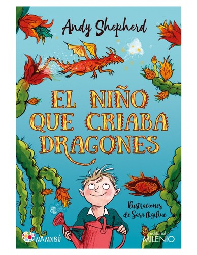 EL NIÑO QUE CRIABA DRAGONES [Paperback] Shepherd, Andy