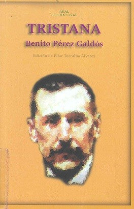 Tristana [Paperback] Perez Galdos, Benito