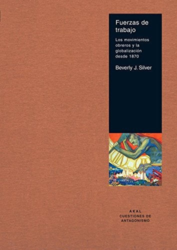 Fuerzas de trabajo [Paperback] Silver, Beverly J.