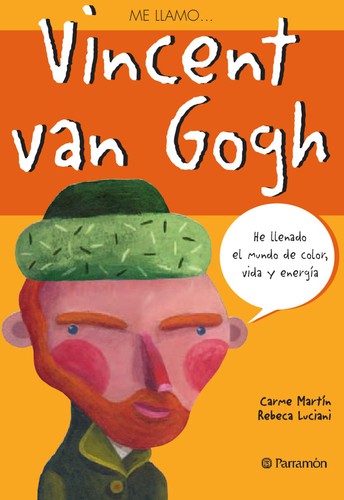 Vincent Van Gogh [Paperback] "Martín, Carme;Luciani, Rebeca"