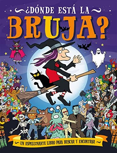 ¿Dónde está la bruja? [Paperback] Panton, Gary and Whelon, Chuck